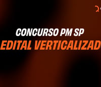 edital verticalizado soldado concurso PM SP
