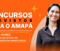 Thumb para entrevista sobre os concursos previstos para o Amapá em 2026