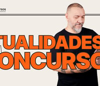 atualidades para concurso público