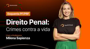 Concurso PF/PRF: Direito Penal - Crimes contra a vida