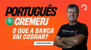 Concurso CREMERJ: Os assuntos de Português que você não pode errar