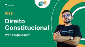 Concurso INSS: Aula de Direito Constitucional