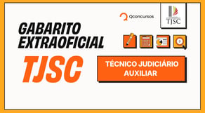 Gabarito TJSC extraoficial | veja como você foi na prova?