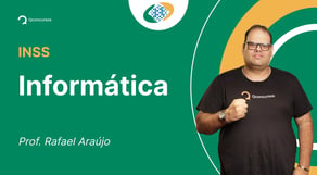 Concurso INSS: Aula de informática | Noções Básicas de Segurança e Proteção