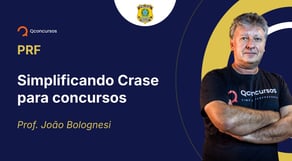 PRF - 2025 - Simplificando Crase para concursos