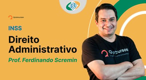 Concurso INSS: aula de Direito Administrativo
