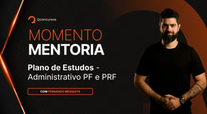 Fernando Mesquita | Plano de Estudos - Adm PF e PRF