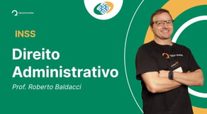 Concurso INSS: Aula de Direito Administrativo