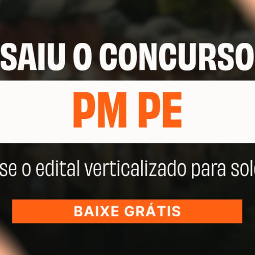 Thumb concurso PM PE edital verticalizado