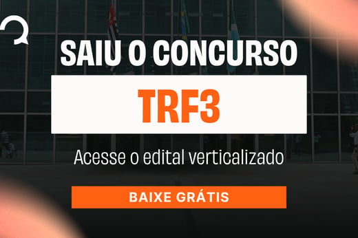 Concurso TRF3 2026: baixe grátis o edital verticalizado