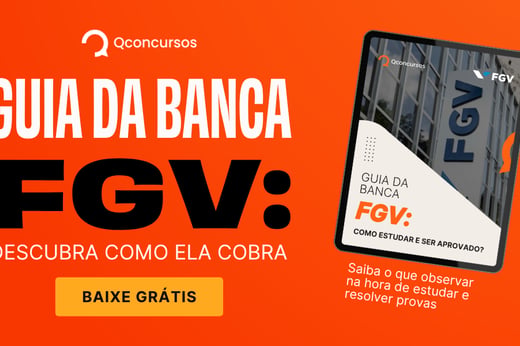 Guia da FGV: conheça o perfil da banca em concursos